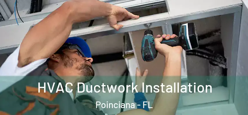 HVAC Ductwork Installation Poinciana - FL